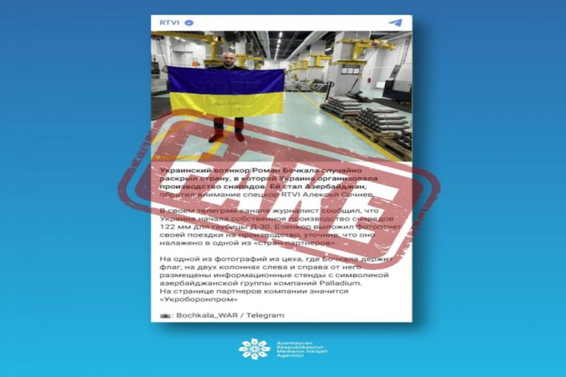 MEDİA: Azərbaycanın Ukraynaya hərbi təyinatlı yardım göstərməsi ilə bağlı tirajlanan xəbər təmamilə yalandır
