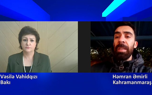Kahramanmaraşdakı azərbaycanlıların vəziyyəti necədir? - Video
